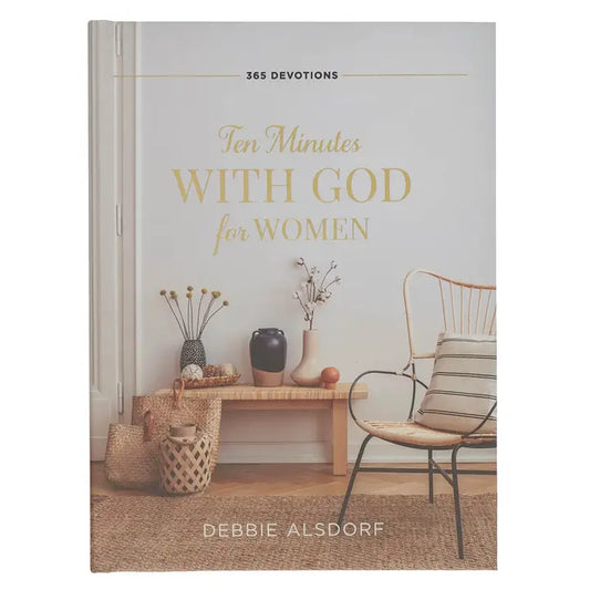 Hardcover book "Devotional 10 Minutes with God For Women" by Sonia's Vokalized Kreations features a minimalist cover with a chair, vases, and dried plants.